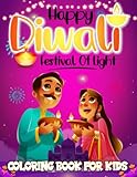  Diwali Coloring Book For Kids: Happy Diwali To Celebrate Festival Of Colors With Hanunman, Rangolis, Lakshmi, Rama, Ganesha And So Much More. Diwali ... Symbols, Festival Of Lights Decorations