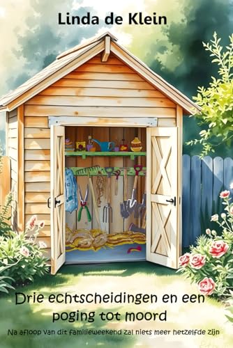 Drie echtscheidingen en een poging tot moord: Na afloop van dit familieweekend zal niets meer hetzelfde zijn für 19,63 EUR bei amazon.de Bild: Drie echtscheidingen en een poging tot moord: Na afloop van dit familieweekend zal niets meer hetzelfde zijn für 19,63 EUR bei amazon.de