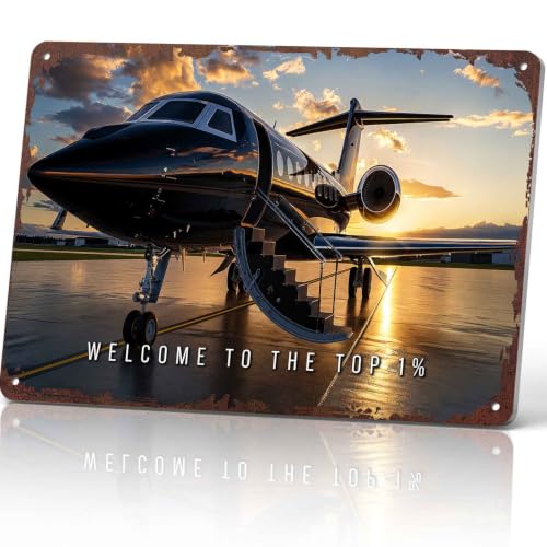 Welcome To The Top 1 Percent Luxury Private Jet Airplane Aviation Motivational Metal Sign 8x12 Inch, Funny Aluminum Wall Decor for Home Office Living Room Bedroom Garage Man Cave Wall Decor