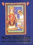 Die Mönchsregel des heiligen Benedikt - Benedictus. Bihlmeyer Pius de Nursia 