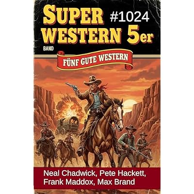 Super Western 5er Band 1024 - F&uuml;nf gute Western