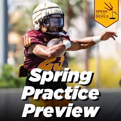 Episode 472 - ASU Spring Football Practice Preview Podcast Por  arte de portada