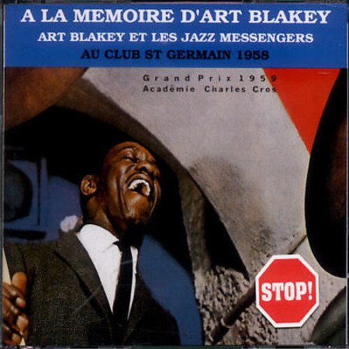 Au Club St. Germain 1958 Art Blakey & The Jazz Messengers Amazon.fr