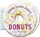  Donuts: Rundum leckere Rezepte