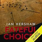 Cover of Fateful Choices