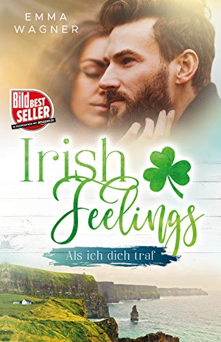 Irish Feelings - Als ich dich traf (German