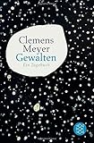 clemens meyer die stillen trabanten  Gewalten: Ein Tagebuch