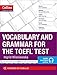 Vocabulary and Grammar for the TOEFL Test