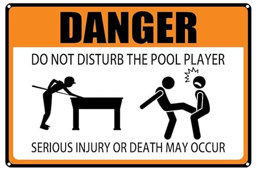 peiyeety Danger Sign,DoDisturb The Pool Player Signs,Serious Injury Or Death May Occur Aluminum Tin Outdoor Sign,Garage,Man Cave,Bedroom Wall Decor Gift 12X8 Inch