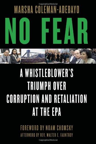 No Fear: A Whistleblower's Triumph Over Corruption and Retaliation at the EPA Hardcover โ Illustrated, September 1, 2011