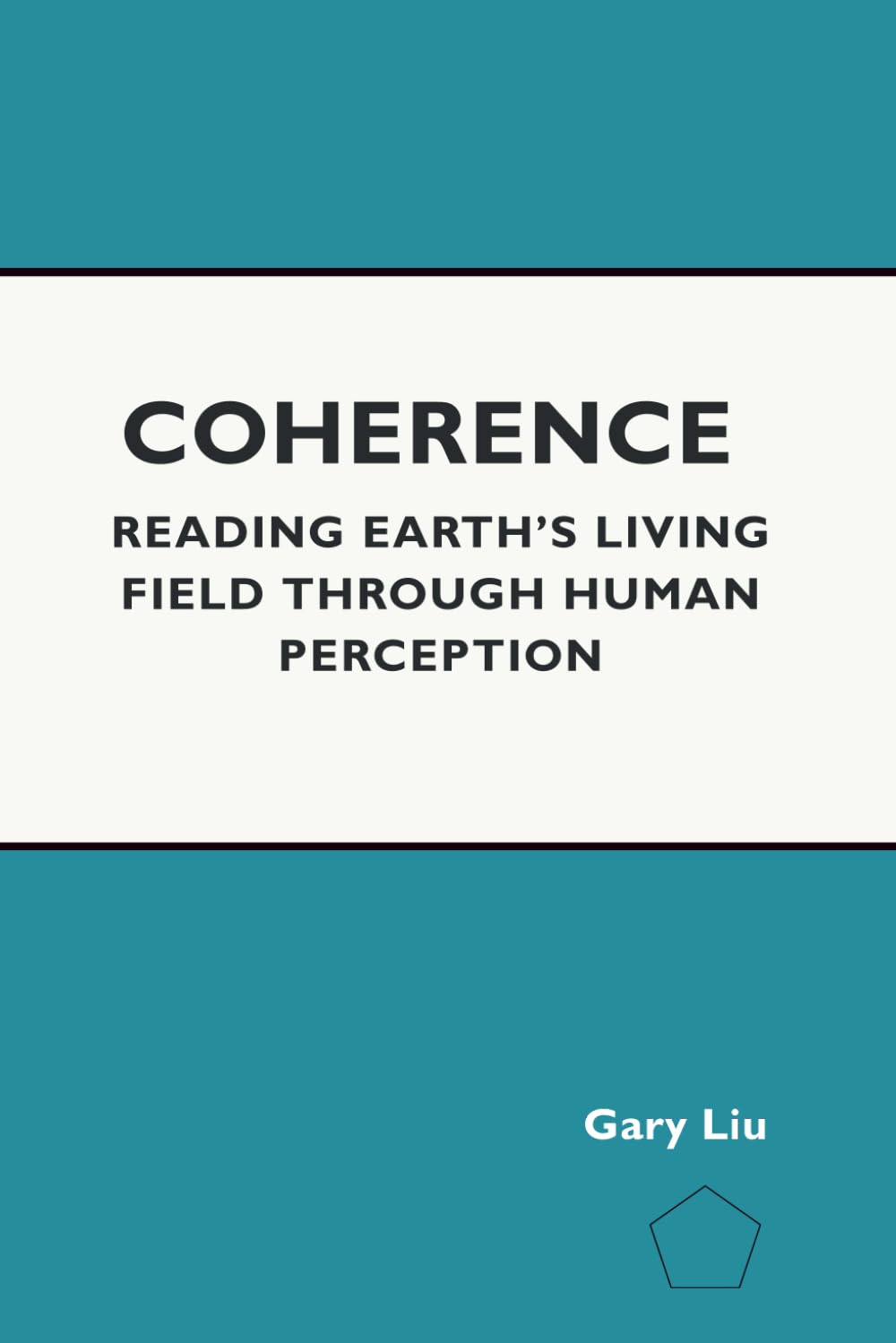 Coherence: Reading Earth's Living Field Through Human Perception