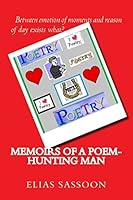 Memoirs of a Poem-Hunting Man 1519392389 Book Cover