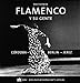Produktbild Flamenco: Y su gente - Cordoba - Berlin - Jerez