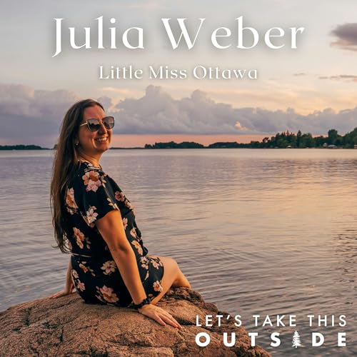 Julia Weber - Little Miss Ottawa Podcast Por arte de portada