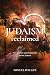 Judaism Reclaimed: Philosophy and Theology in the Torah