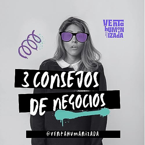 3 Consejos de negocios en la pr&aacute;ctica