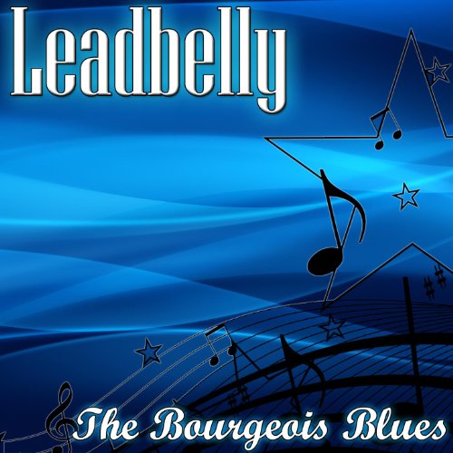 The Bourgeois Blues di Leadbelly su Amazon Music Amazon.it