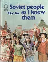 Soviet people as I knew them (Impressions of the USSR) 501000478X Book Cover
