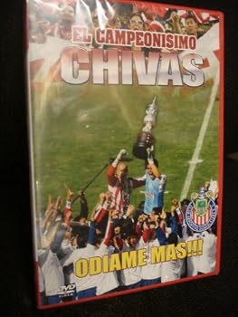 El Campeonisimo Chivas - Odiame Mas!!!