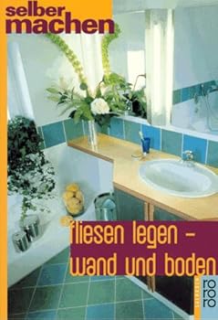 Paperback Fliesen legen, Wand und Boden [German] Book