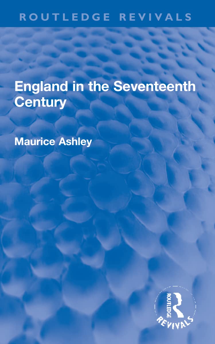 England in the Seventeenth Century (Routledge Revivals)