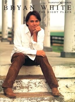 Paperback Bryan White -- The Right Place: Piano/Vocal/Chords Book