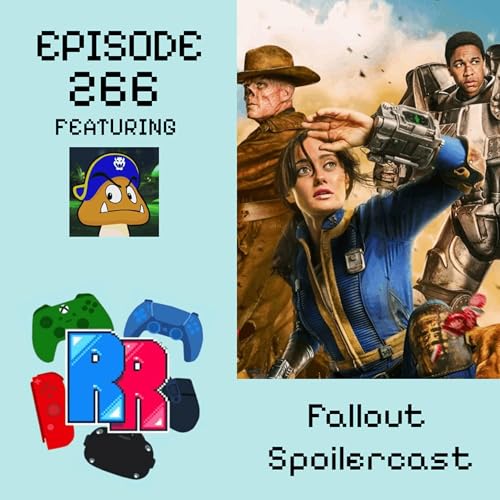 Episode 266 - Fallout With Your Balls Out