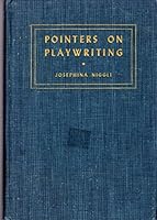 Pointers on playwriting, B0007E02XE Book Cover