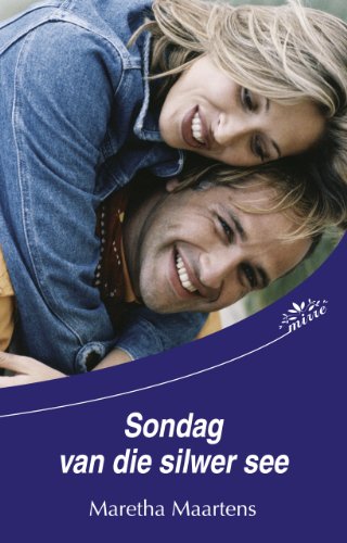 Sondag van die silwersee (Afrikaans Edition)