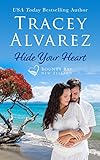 Hide Your Heart: A New Zealand Small Town Romance (Far North Series Book 1)