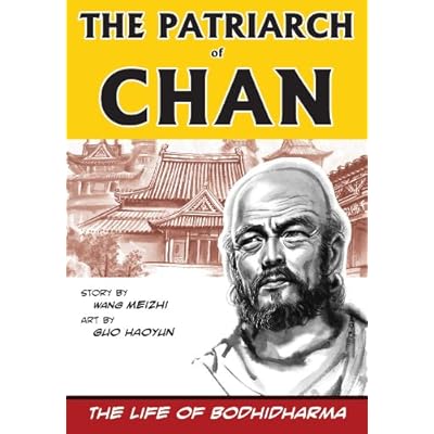 The Patriarch of Chan: The Life of Bodhidharma