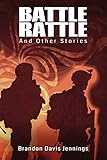 Battle Rattle and Other Stories