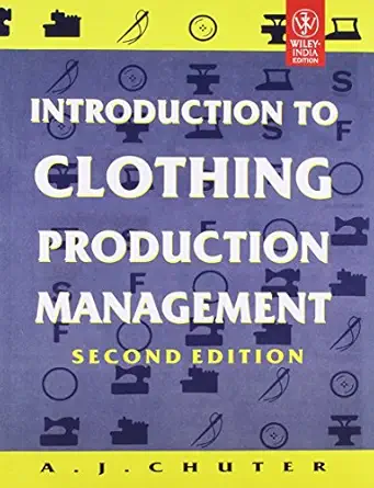 Introduction To Clothing Production Management 2nd Edition
