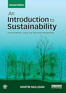 An Introduction to Sustainability: Environmental, Social and Personal Perspectives