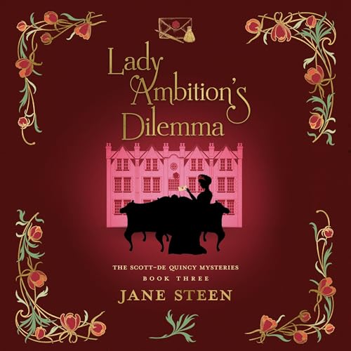Lady Ambition's Dilemma (By Jane Steen) episode artwork