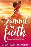 Survival by Faith