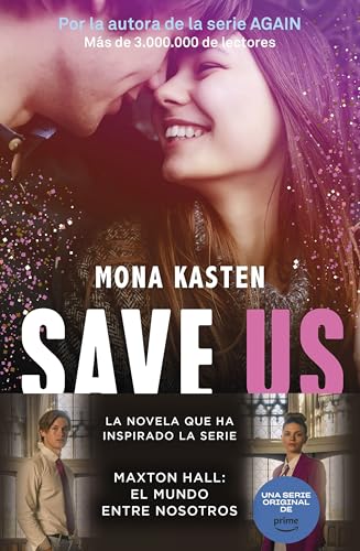 Save 3. Save us: La trilogía que ha inspirado la serie Maxton Hall (Bestseller)