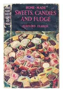 Hardcover Home-made sweets, candies and fudge: how to make them Book