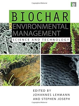 Biochar for Environmental Management: Science and Technology-Wow! eBook