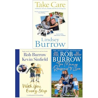 Take Care A Memoir of Love Family & Never Giving Up, With You Every Step & Too Many Reasons to Live 3 Books Collection Set