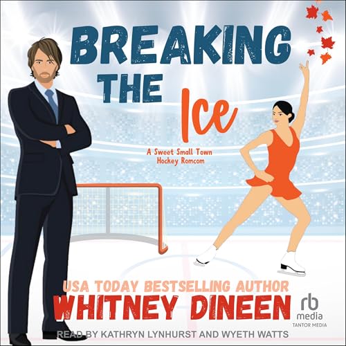 Breaking the Ice Audiolibro Por Whitney Dineen arte de portada