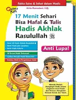 17 Menit Sehari Hafal Dan Tulis Hadis Akhlak Rasulullah Indonesian Edition Ramadhani S Q Airin Amazon Sg Books