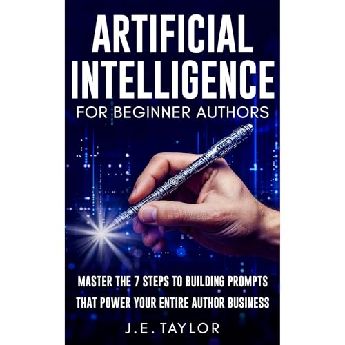 Artificial Intelligence for Beginner Authors Audiolibro Por J.E. Taylor arte de portada