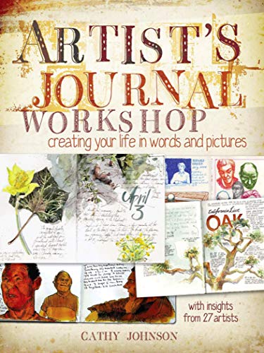 Cover of Artist's Journal Workshop: Creating Your Life in Words and Pictures
