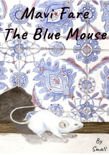 Book for kids - Mavi Fare - The Blue Mouse - English Ver