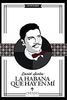LA HABANA QUE HAY EN MI 9895189753 Book Cover