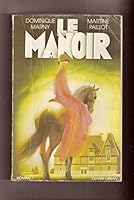 Le manoir: Roman 2855652154 Book Cover