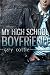 My High School Boyfriend