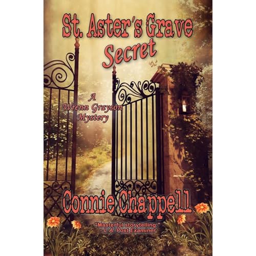St. Aster's Grave Secret -- Connie Chappell