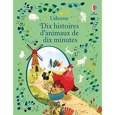 Dix histoires d'animaux de dix minutes